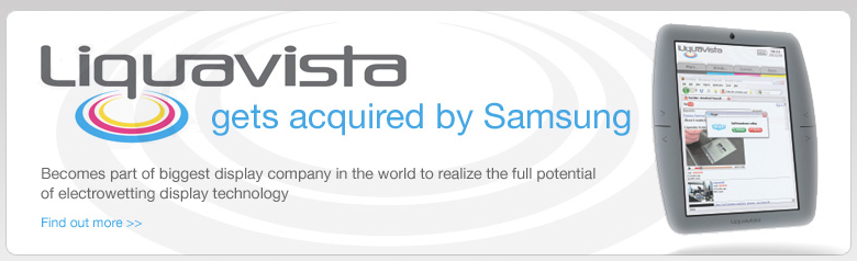 Η Samsung εξαγόρασε τη Liquavista για έγχρωμο και γρήγορο ηλεκτρονικό χαρτί παντού (επίσημο)